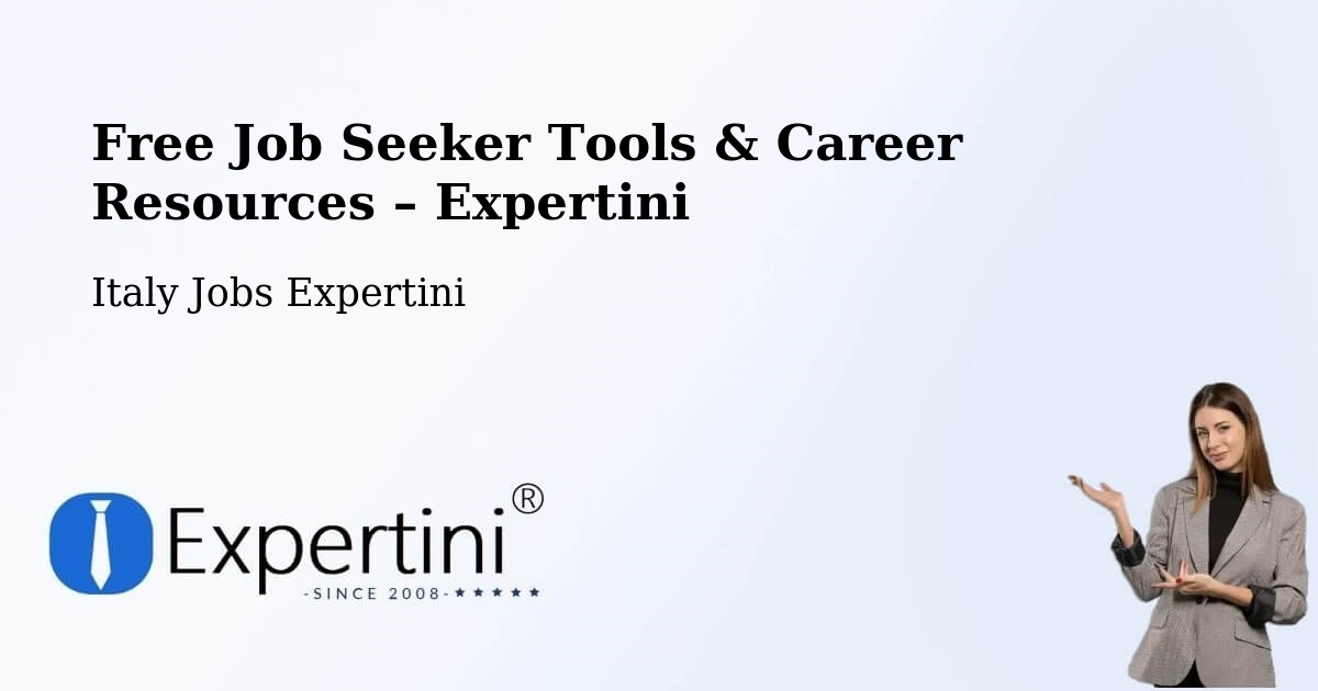 Free Job Seeker Tools & Career Resources – Riano - Riano, Italy Jobs Expertini